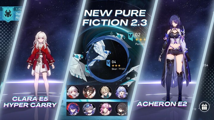 New Pure Fiction 2.3 Clara Premium Party & Acheron E2 | Honkai Star Rail