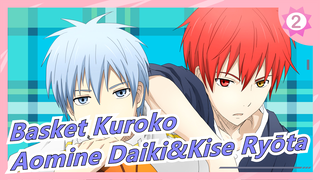 [Basket Kuroko] [Aomine Daiki&Kise Ryōta] Fajar| Buatan Ulang TV_2