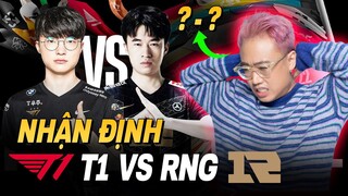 NHẬN ĐỊNH TRƯỚC TRẬN ĐẤU - T1 vs RNG | TỨ KẾT CKTG 2022