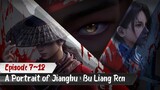 A Portrait of Jianghu : Bu Liang Ren S5 Eps. 7~12 Subtitle Indonesia