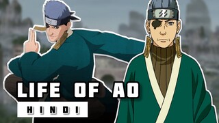 Life of Ao in Hindi || Naruto