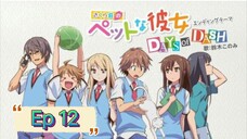 The Pet Girl of Sakurasou Ep 12