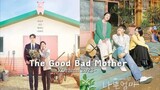 THE GOOD BAD MOTHER (2023) EP 3 ENG SUB