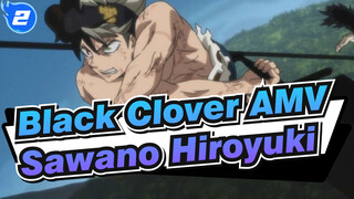 [Black Clover AMV] Painting Appreciation / Sawano Hiroyuki_2