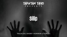 Silip | TwinkleBhernz | Tagalog Short Horror Story