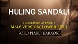 HULING SANDALI ( MALE VERSION or LOWER KEY ) ( DECEMBER AVENUE ) (COVER_CY)