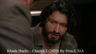 Khuda Haafiz - Chapter 1 (2020) By PrincE XiA