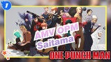 [AMV One Punch Man] Saitama: Aku Lebih Berani & Lebih Kuat_1