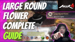 Large Round Flower COMPLETE Easy Guide - MIR4