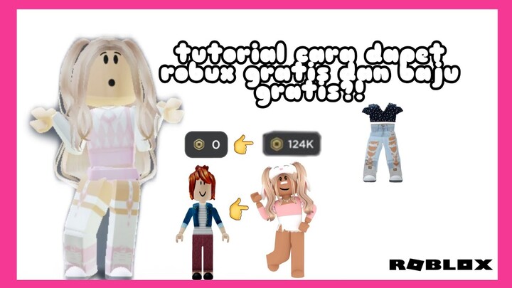 cara dapat robux gratis dan baju gratis di roblox??!! beneran dapet?!|roblox Indonesia|
