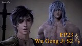 Wu Geng Ji S2 Episode 23 Subtitle Indonesia