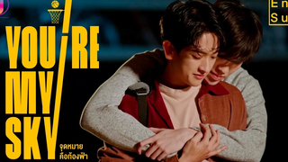 OFFICIAL TRAILER จุดหมายคือท้องฟ้า You’re My Sky The Series ( Eng Sub ) World Y Entertainment