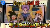 Dragon Ball GT: Lagu Pembuka di Berbagai Negara_H1