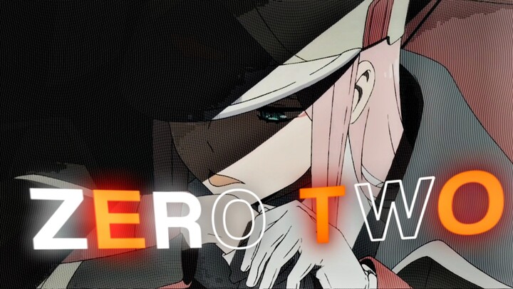 ZERO TWO - AMV EDITS