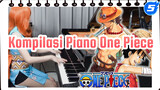 Kompilasi Audio One Piece - Spesial 1,000,000 Pelanggan | Piano Ru_5