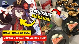 Makanan Unik & Legit Ala TEYVAT yang digandrungi semua orang