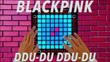 BLACKPINK - DDU-DU DDU-DU (Launchpad Cover) + Project File