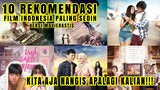 KITA KASIH TAU! 10 REKOMENDASI FILM TERSEDIH INDONESIA! EDITOR AMPE NANGIS!!!