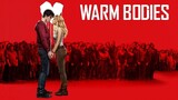เรื่อง Warm Bodies (2013) ซอมบี้ที่รัก