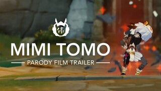 If Mimi Tomo had a film trailer... [Genshin Parody Film Trailer]