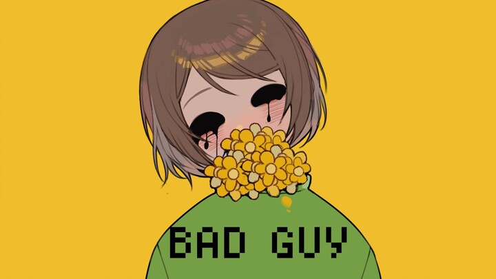 【Undertale手书】bad guy【Chara中心】