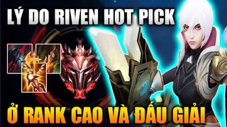 [LMHT Tốc Chiến] Lý Do Riven Hot Pick Ở Rank Cao Và Giải Đấu Chuyên Nghiệp