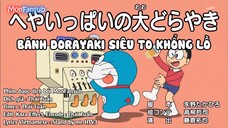 doraemon vietsub bánh dorayaki siêu to khổng lồ [bản vietsub]