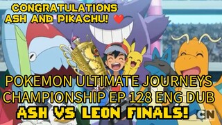 POKEMON ULTIMATE JOURNEYS EP 128 ENG DUB (MASTERS 8) ASH VS LEON FINALS