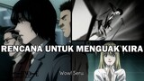 Rencana Untuk Menangkap Kira ❗️❗️ | Death Note