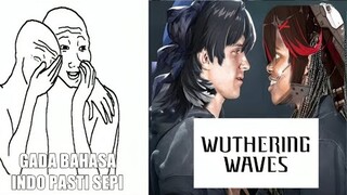 GAME KOK GADA BAHASA INDONESIA, PASTI SEPI 🤡 | WUTHERING WAVES