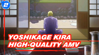 Yoshikage Kira [High Quality AMV]_2