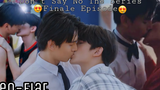 BL Highlights Dont Say No The Series Finale Episode ¦ Leo-Fiat ¦ ซับอังกฤษ ¦ 02