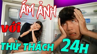 YẾN NHI ÁM ẢNH VỚI CÁC THỬ THÁCH 24H