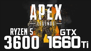 Apex Legends on Ryzen 5 3600 + GTX 1660Ti 1080p,1440p benchmarks!