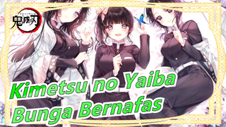 [Kimetsu no Yaiba/Beat Sync] Wujud Akhir Bunga Bernafas