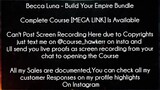 Becca Luna Course Build Your Empire Bundle Download