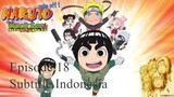 Naruto SD: Rock Lee no Seishun Full-Power Ninden Episode 18 Sub Indonesia