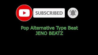 Free Pop Alternative Type Rap Beat - JENO BEATZ