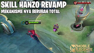 SKILL BARU HANZO REVAMP - LEBIH BERDAMAGE TAPI MEKANISME SKILL NYA BERUBAH TOTAL! MOBILE LEGENDS