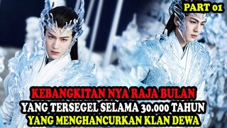 KEMBALINYA RAJA BULAN YANG MENGHANCURKAN KLAN DEWA | Alur Cerita Film