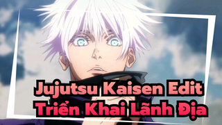 "Triển Khai Lãnh Địa" | Jujutsu Kaisen Edit