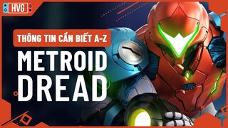 Mọi thông tin mà bạn cần biết về Metroid Dread