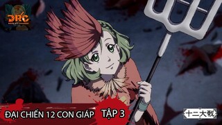 [REVIEW ANIME] ĐẠI CHIẾN 12 CON GIÁP TẬP 3 - AI LÀ GÀ CÒN AI LÀ THÓC  | Tóm Tắt JUNI TAISEN