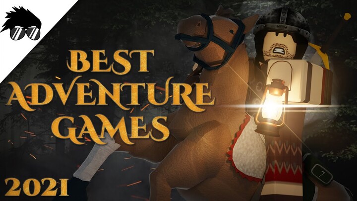 Top - Best Adventure Games on Roblox in 2021