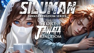 SILUMAN! Jawata Kingdom Series
