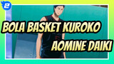 Kuroko's Basketball AMV] Aomine Daiki_2