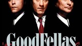 GOODFELLAS (1990) [CRIME, DRAMA]