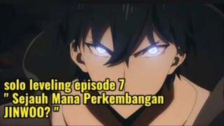 Review Solo Laveling episode 7 "Sejauh Mana Perkembangan Jin-woo?"