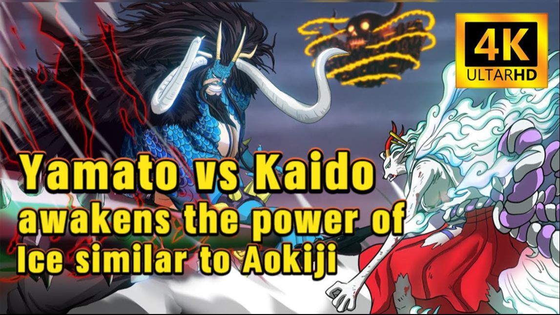 Op 4k Anime Yamato Vs Kaido Awakens The Power Of Ice Similar To Aokiji Bilibili