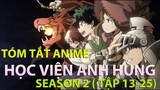 ALL IN ONE : HỌC VIỆN ANH HÙNG Season 2 ( Tập 13-25 ) | Tóm Tắt Anime : My Hero Academia